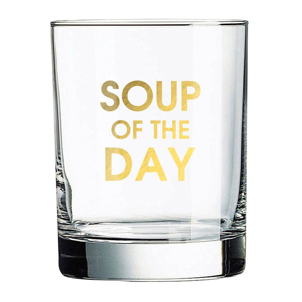 Soup of the Day Rocks Glass