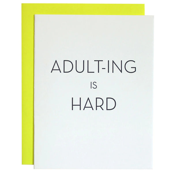 Adulting Is Hard - Card