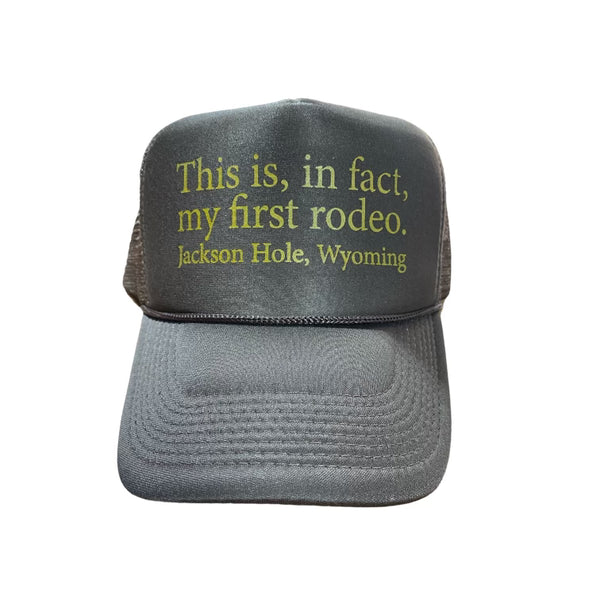 This Is My First Rodeo Hat