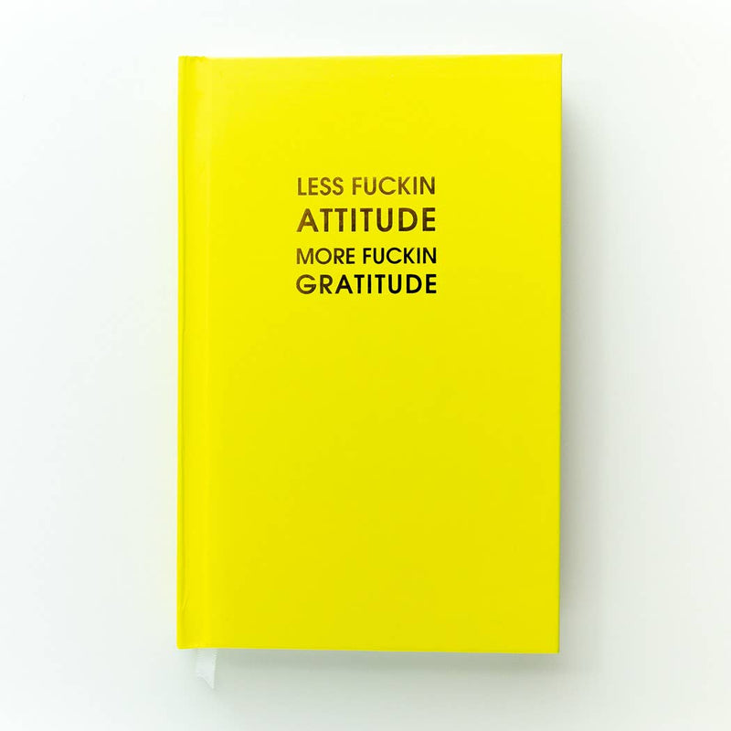 Less Fuckin Attitude Journal