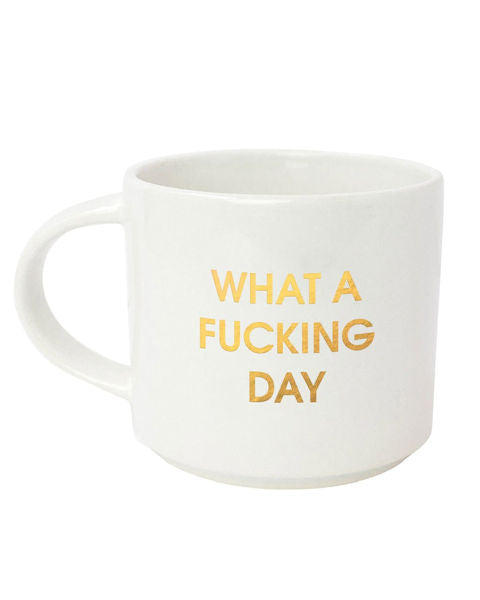 What a Fucking Day-Mug